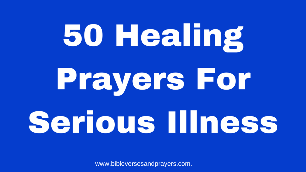 Healing Prayers for Serious Illness
