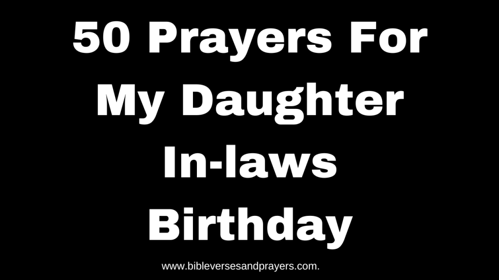 prayers for my daughter in-law’s birthday