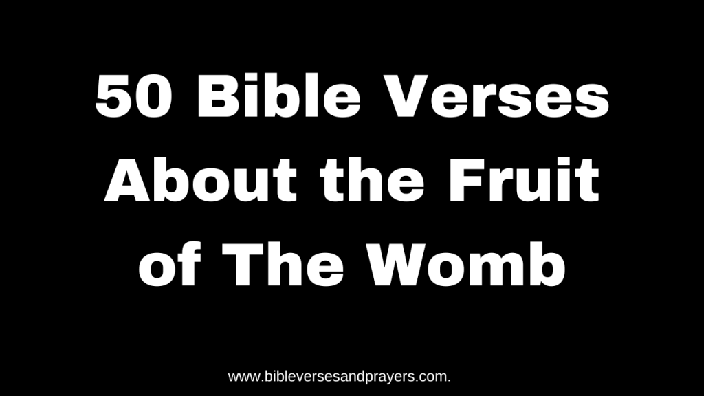 bible verses about the fruit of the womb