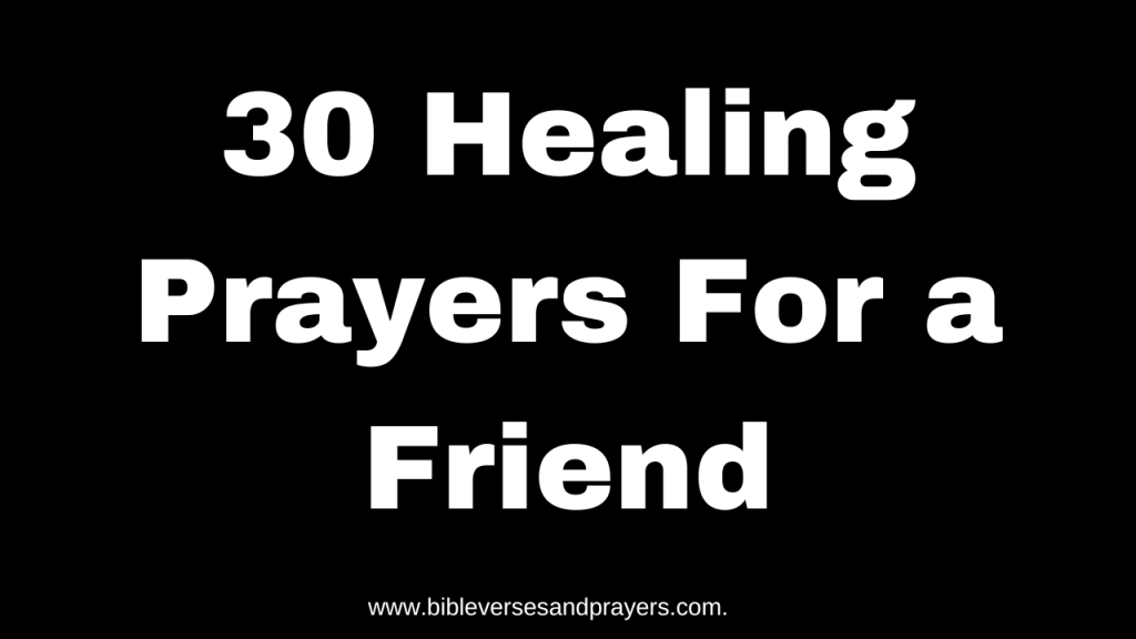 healing prayers for a friend