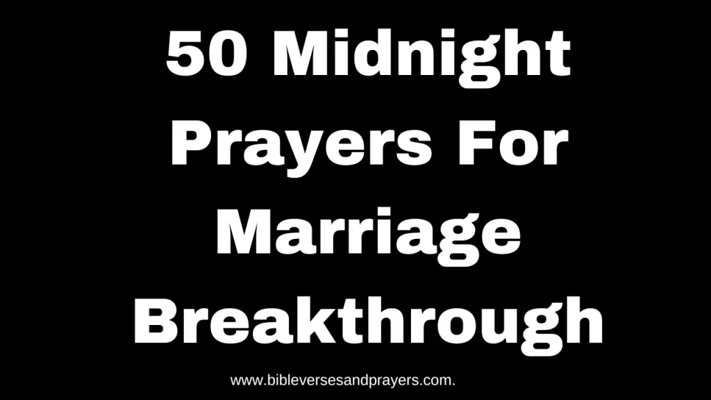 midnight prayers for marriage breakthrough