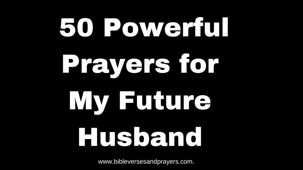 prayer for my future husband
