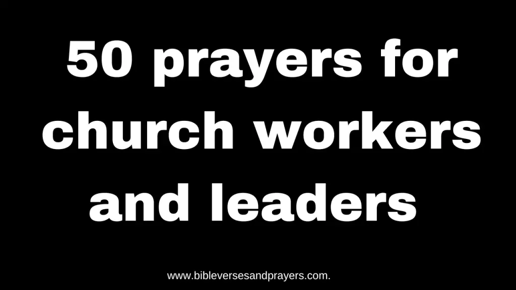 prayers for church workers and leaders