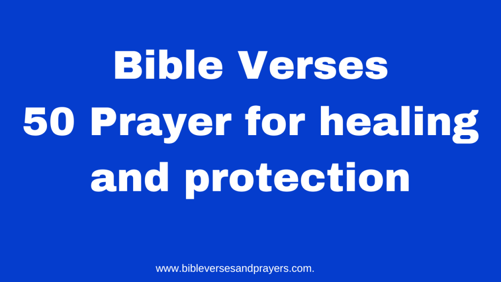 prayer for healing and protection bible verses