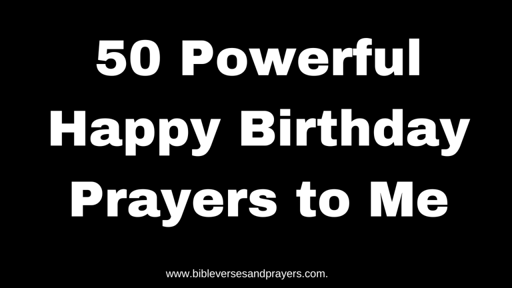 happy birthday prayer to me