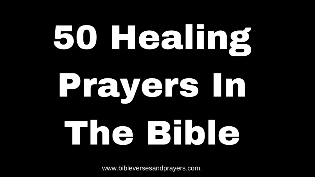 healing prayers in the bible