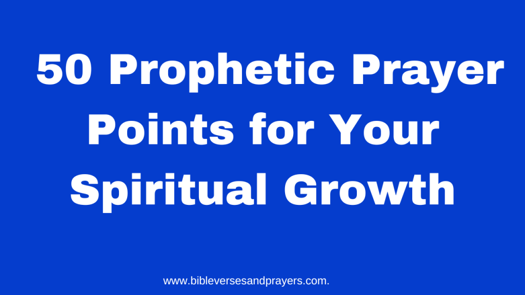 prophetic prayer points