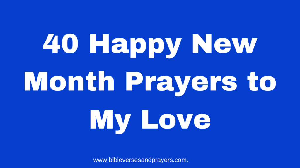 happy new month prayers to my love