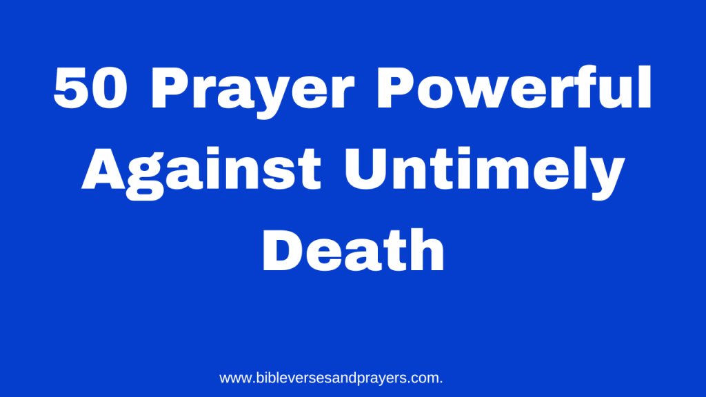 prayer against untimely death