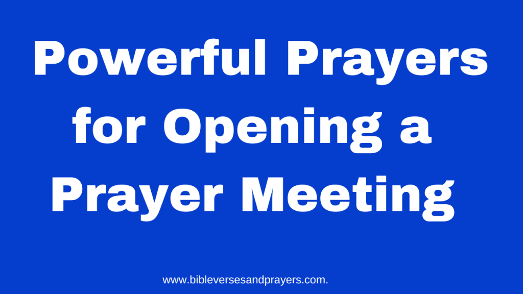 prayers for opening a prayer meeting