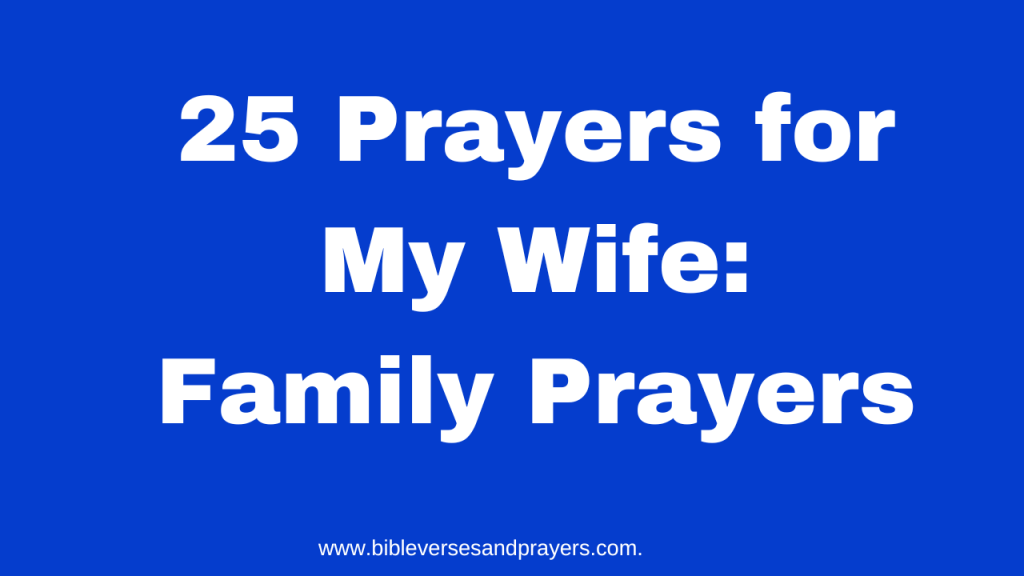 25 prayers for my wife