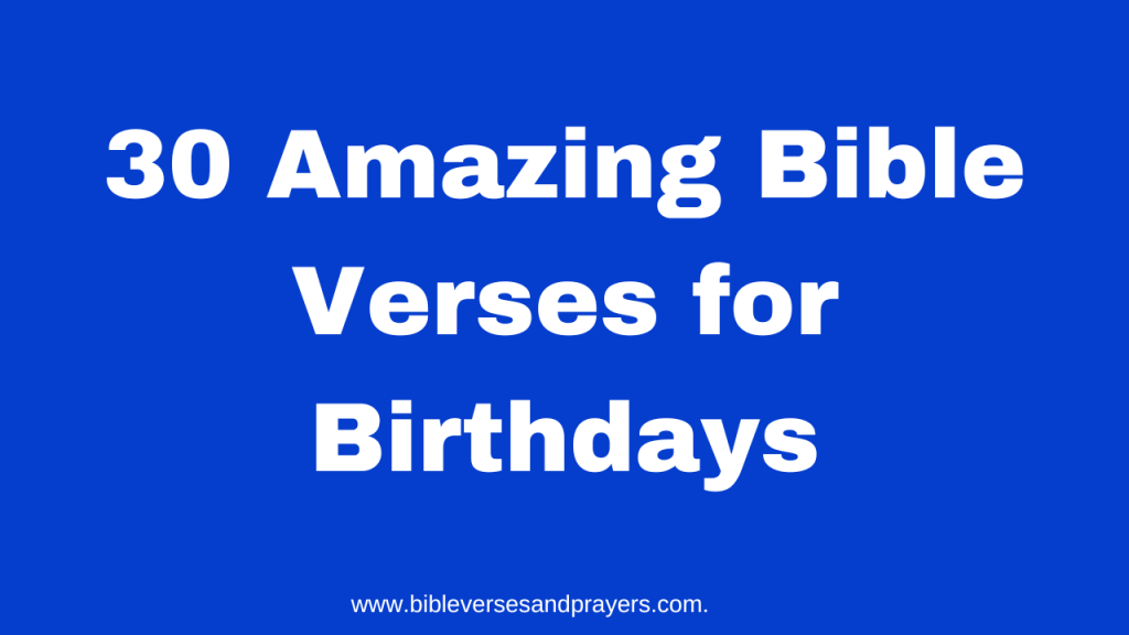 Bible verses for birthdays