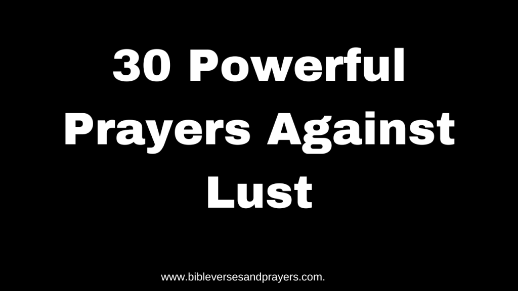 Powerful Prayers Against Lust