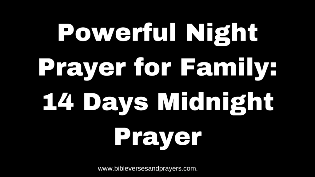 Powerful night prayer for family