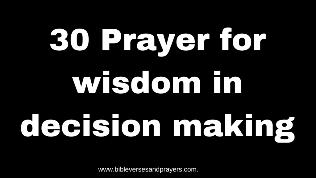 Prayer for wisdom in decision making