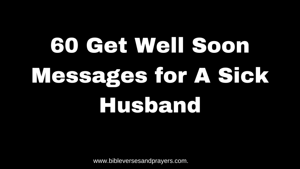 Prayer message for my sick husband