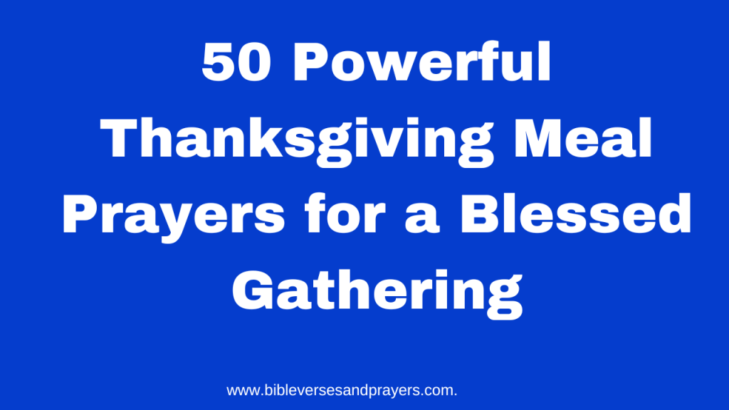 Thanksgiving Meal Prayer