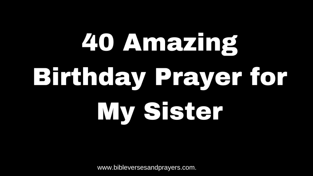 birthday prayer for my sister