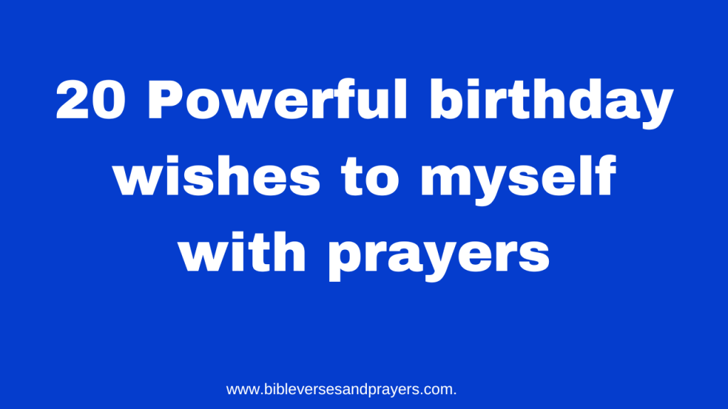 birthday wishes to myself with prayers