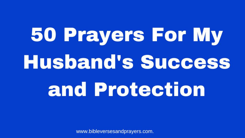 prayer for my husband success and protection