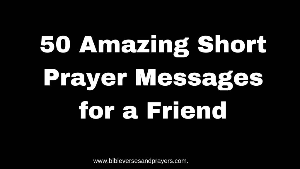 short prayer message for a friend