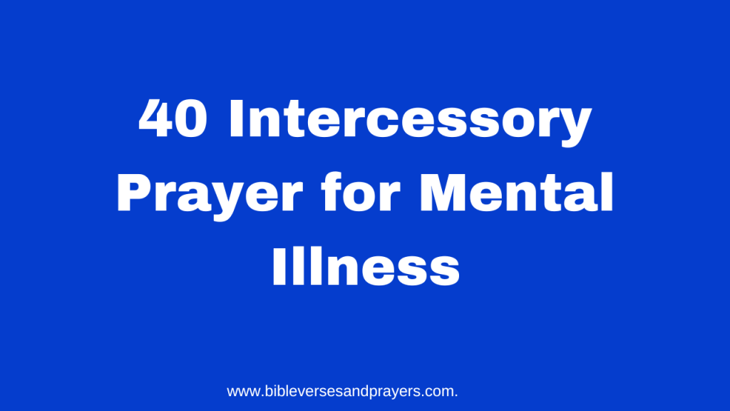 Intercessory prayer for mental illness