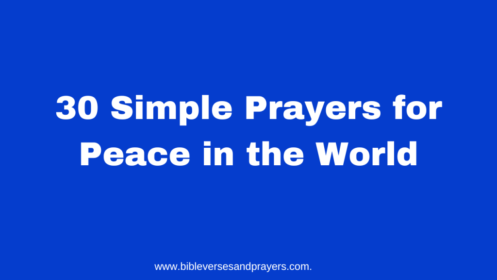 Prayers for peace in the world