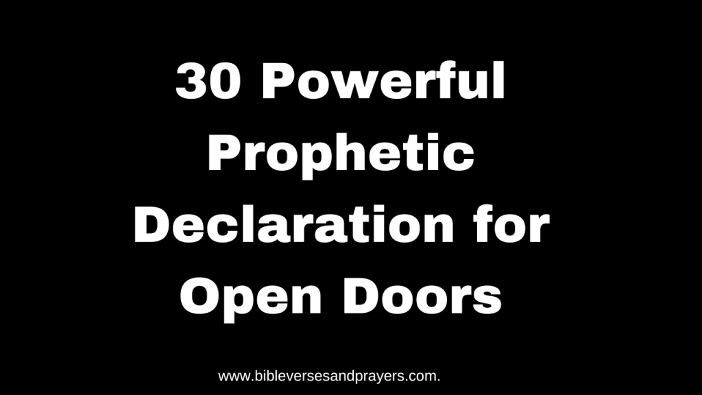 Prophetic declaration for open doors