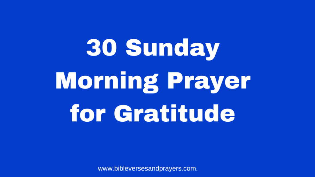 Sunday morning prayer