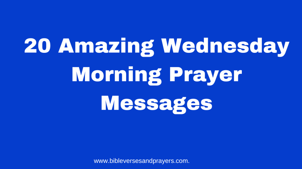 Wednesday morning prayer message