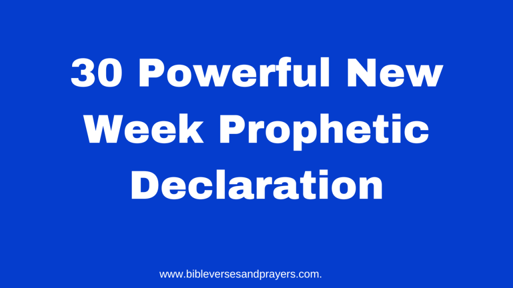 new week prophetic declaration