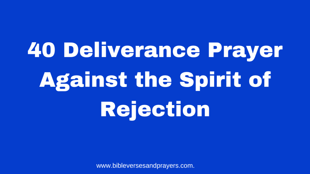 prayer against the spirit of rejection