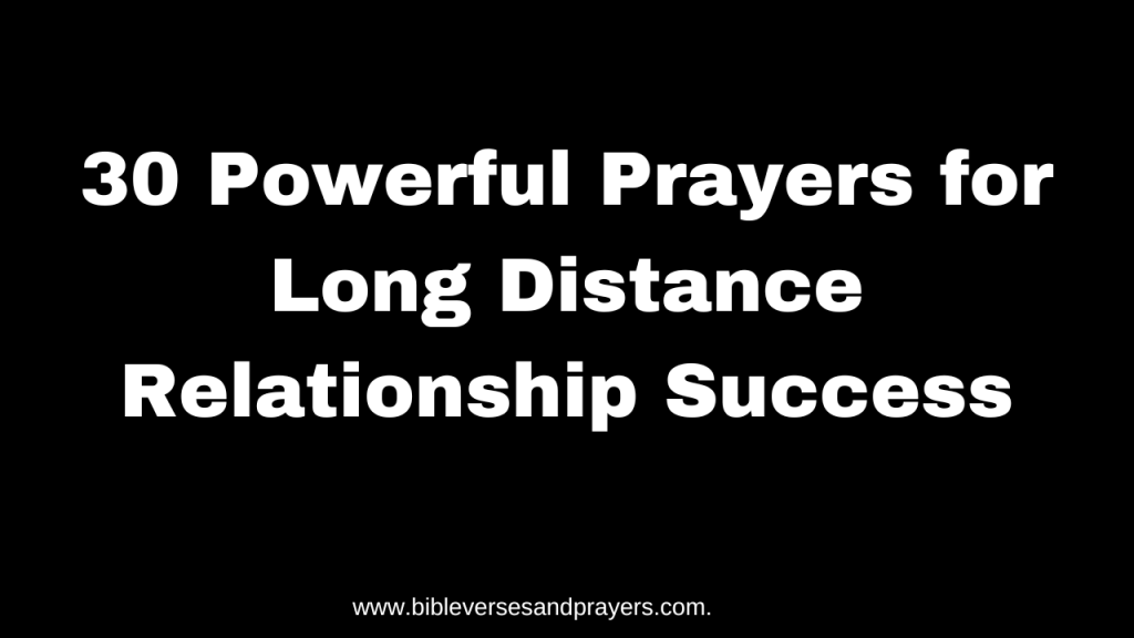 prayer for long distance relationship