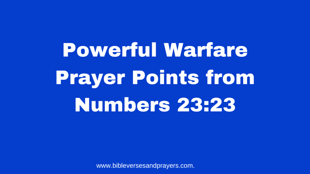 prayer points from numbers 23:23