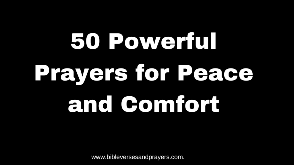 prayers for peace and comfort