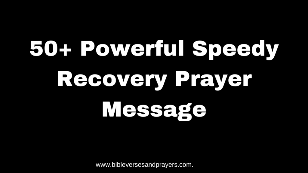 speedy recovery prayer message