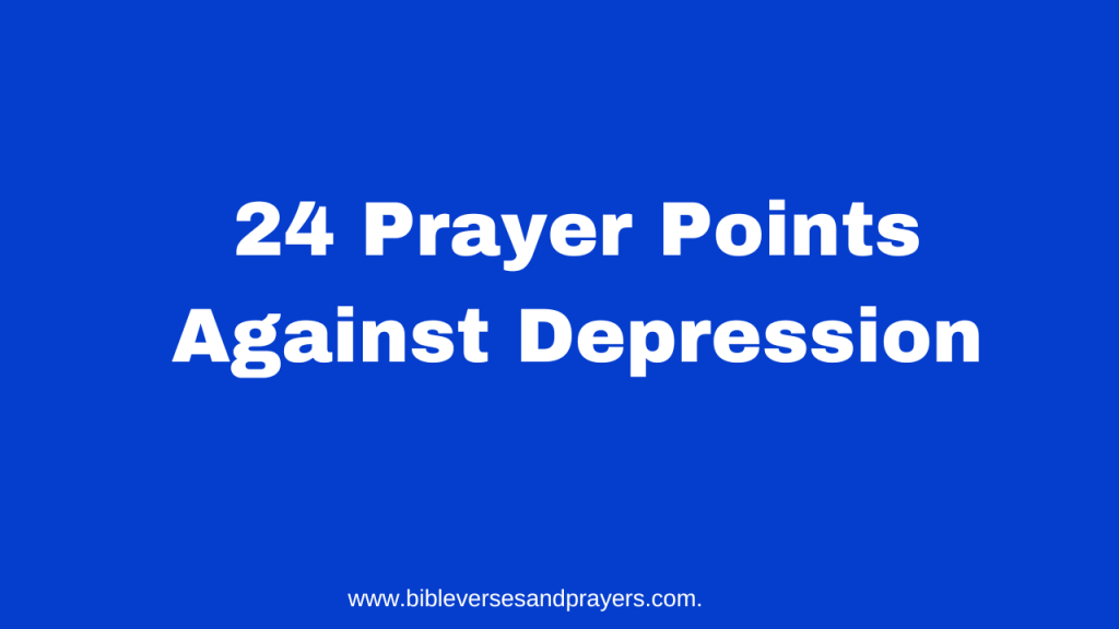 24 prayer points against depression