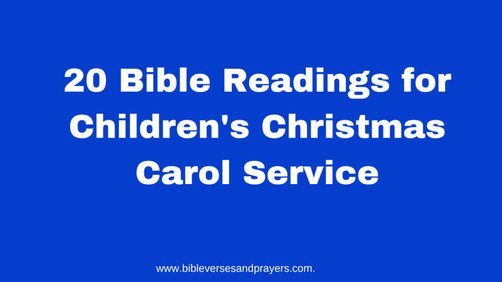 Bible readings for Children's Christmas carol service