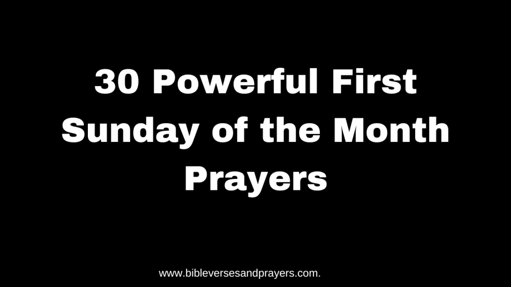 First Sunday of the month prayers