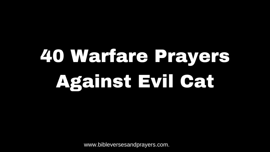 Prayers against evil cat