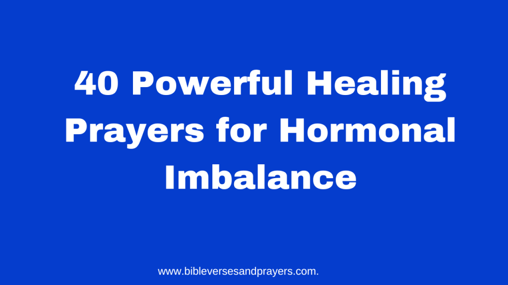 Prayers for hormonal imbalance