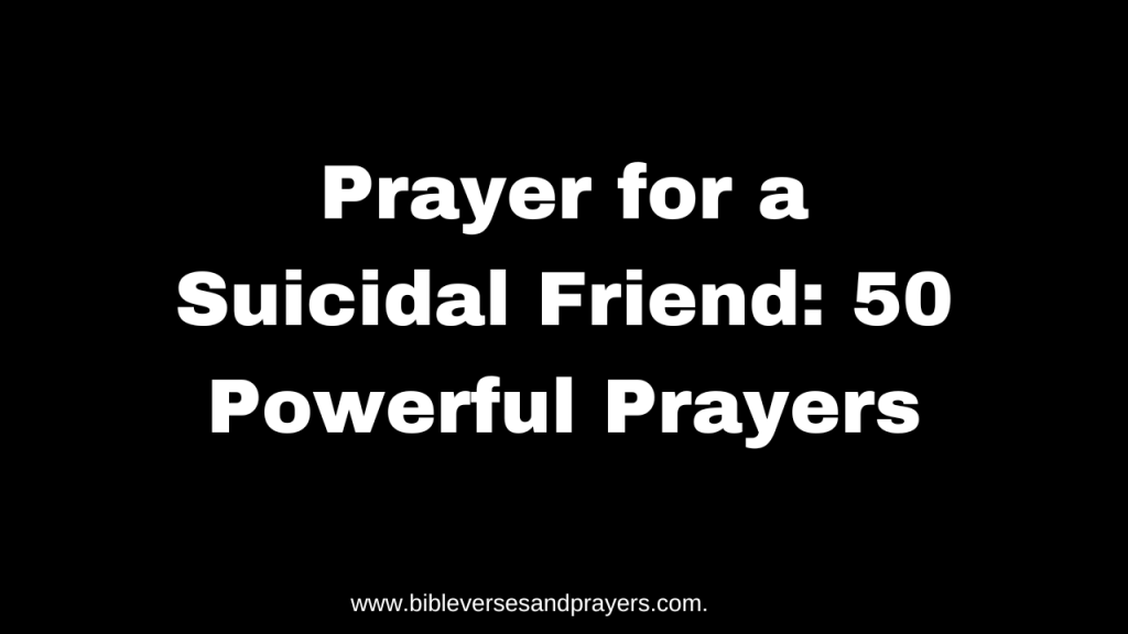 prayer for a suicidal friend