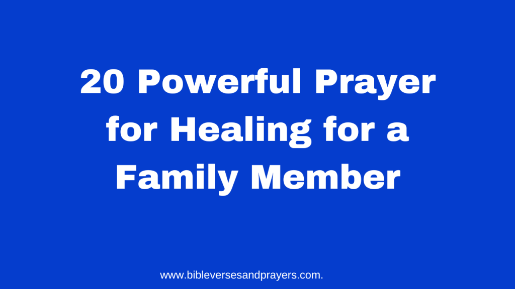 prayer for healing for a family member