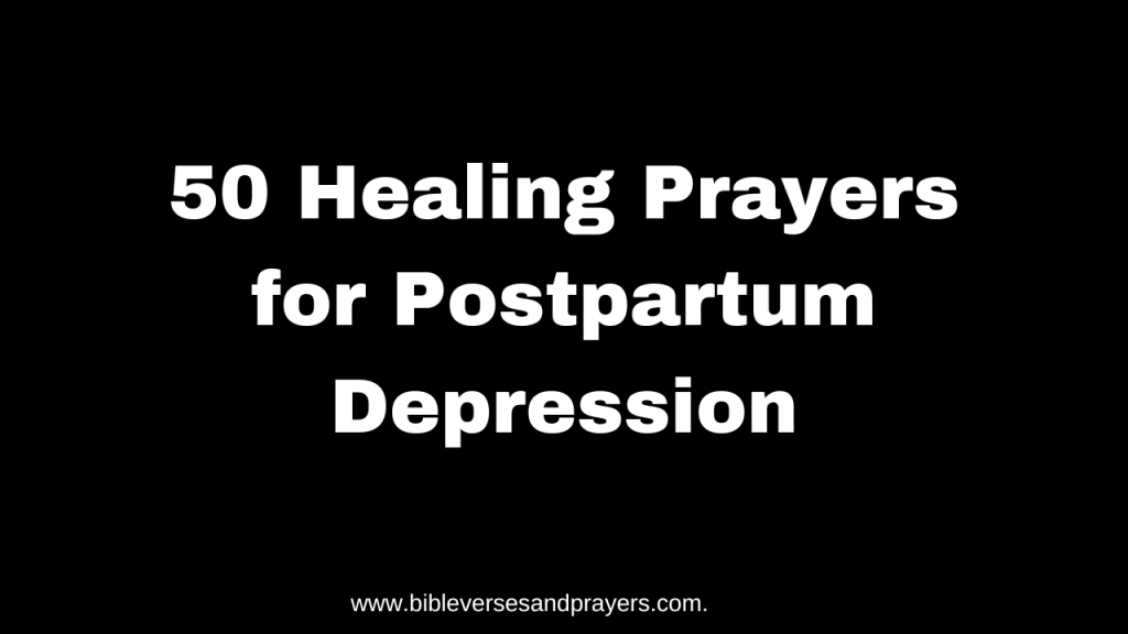 prayer for postpartum depression”