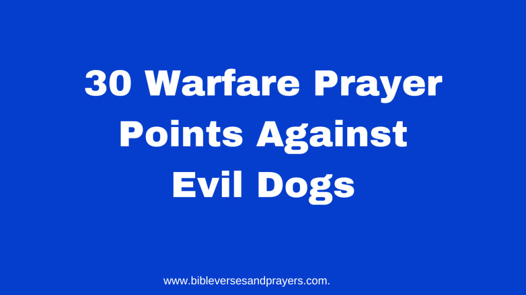 prayer points against dogs