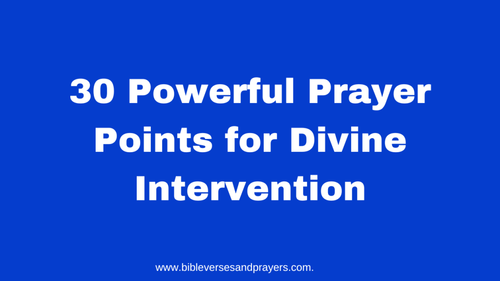 prayer points for divine intervention