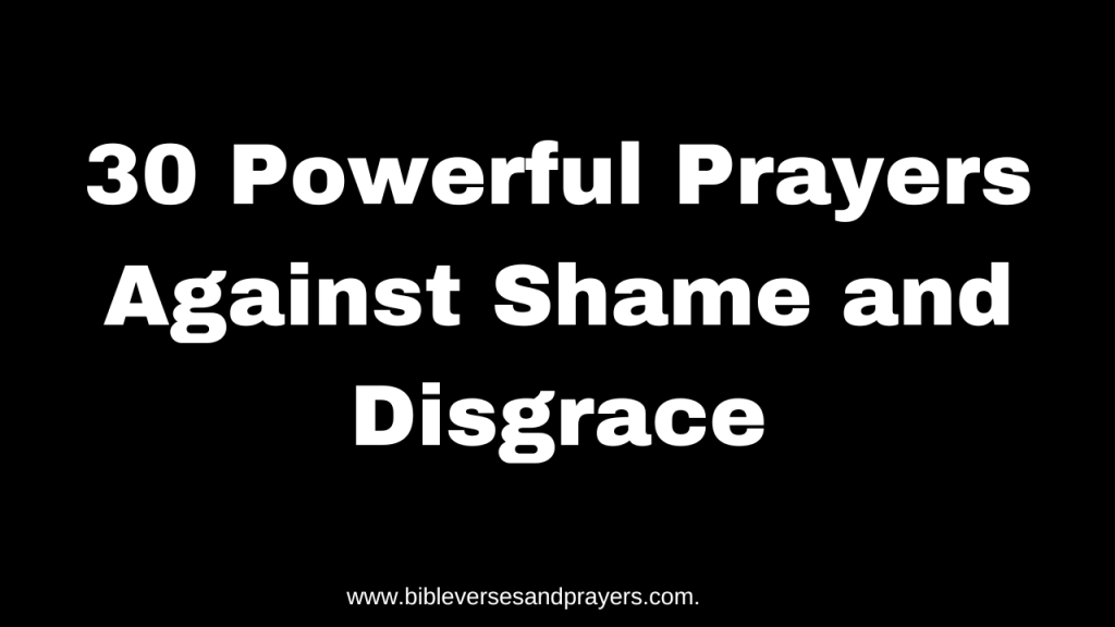 prayers against shame and disgrace