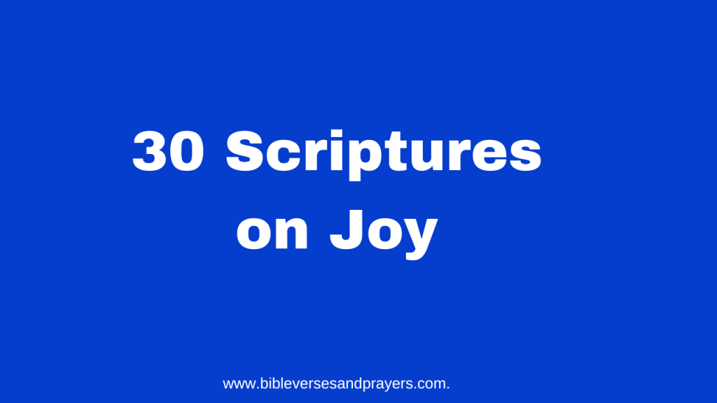 30 scriptures on joy