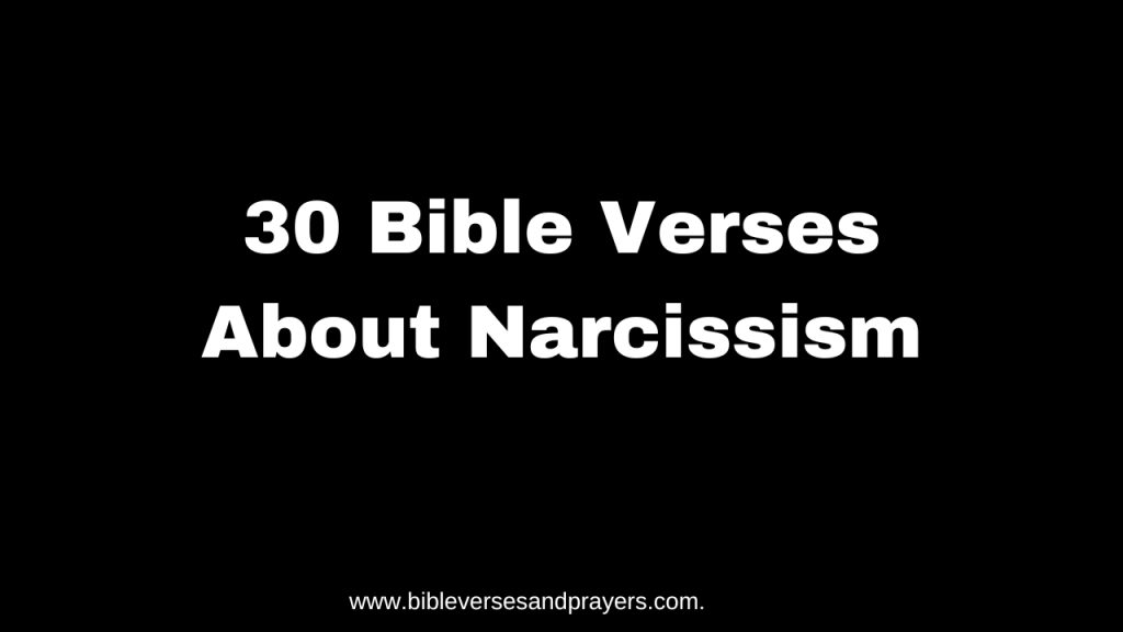 Bible Verses About Narcissism