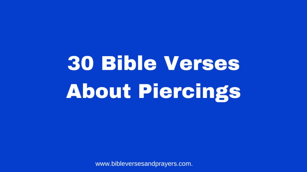 Bible Verses About Piercings